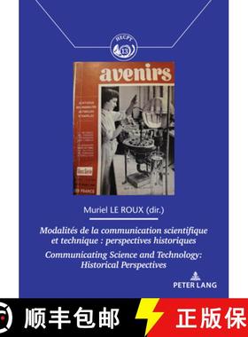 【3-4周达】Modalités de la communication scientifique et technique / Communicating Science and Techn... [9782807609723]