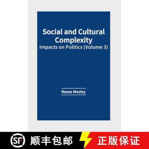 【3-4周达】精装 Social and Cultural Complexity: Impacts on Politics (Volume 3) [9781647284688]