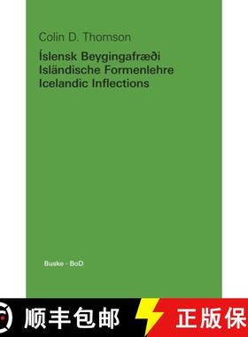 预订 Islensk beygingafræði / Islandische Formenlehre / Icelandic inflections (Icelandic, German and... [9783871188411]
