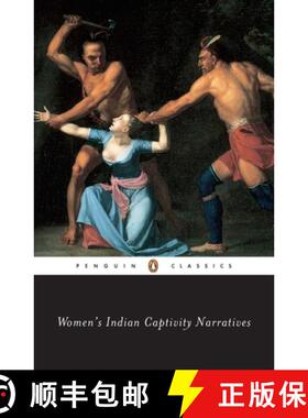 【3-4周达】Women's Indian Captivity Narratives [9780140436716]