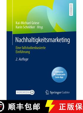 【3-4周达】Nachhaltigkeitsmarketing : Eine fallstudienbasierte Einführung (2., vollst. überarb. Auf... [9783658385200]