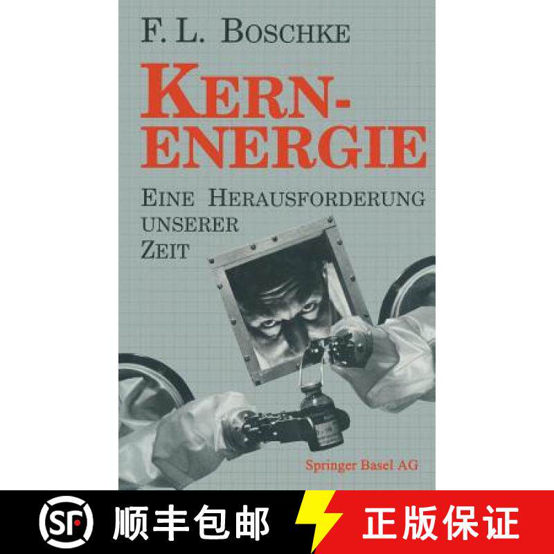 【3-4周达】Kernenergie: Eine Herausforderung Unserer Zeit [9783034866842]