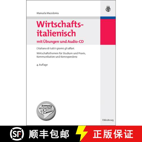 【3-4周达】精装 Wirtschaftsitalienisch mit Übungen – L`italiano di tutti i giorni: gli affari. Wirt... [9783486588187]
