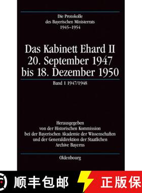 【3-4周达】Das Kabinett Ehard II: 20. September 1947 Bis 18. Dezember 1950. Band 1: 1947/1948 (24.9.1... [9783486566567]
