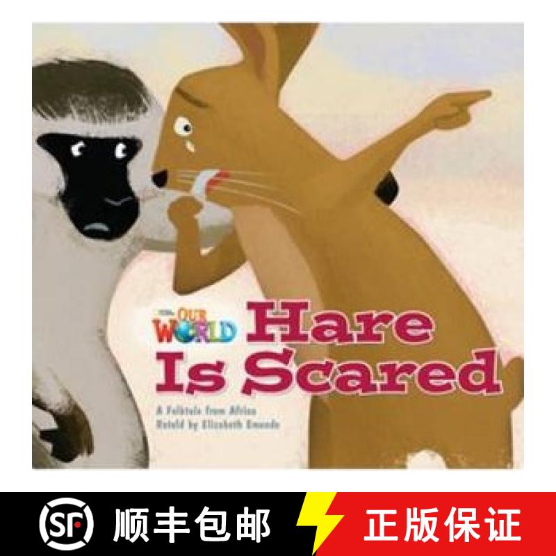【3-4周达】Our World Readers: Hare Is Scared: American English [9781133730484]
