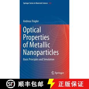 Nanoparticles Basic Simulation Optical and 4周达 9783319250724 Properties Principles Metallic