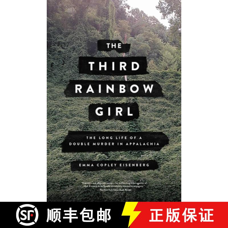 【3-4周达】The Third Rainbow Girl: The Long Life of a Double Murder in Appalachia [9780316449212]