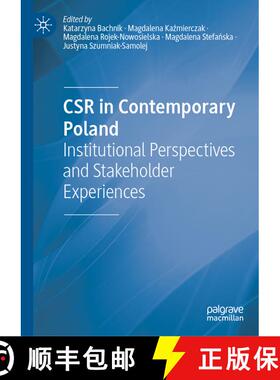 【3-4周达】CSR in Contemporary Poland : Institutional Perspectives and Stakeholder Experiences [9783030422769]