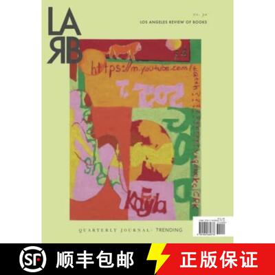 【3-4周达】Los Angeles Review of Books Quarterly Journal: Trending Issue : Trending Issue, No. 30 [9781940660776]