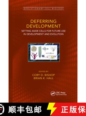 【3-4周达】Deferring Development: Setting Aside Cells for Future Use in Development and Evolution [9781032175669]