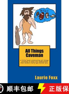 【3-4周达】All Things Caveman: A Little Book All about Men. Cavemanisms-It's a Man Thing. [9781944391003]