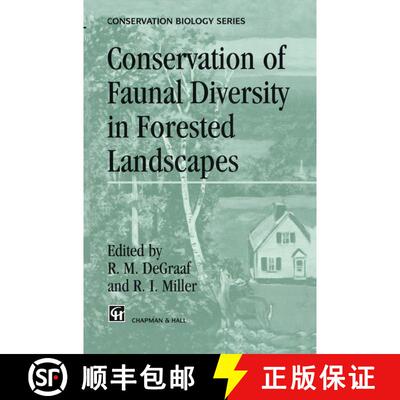 【3-4周达】Conservation of Faunal Diversity in Forested Landscapes [9789401071802]