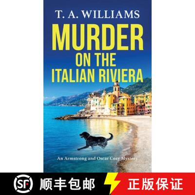【3-4周达】Murder on the Italian Riviera: the BRAND NEW instalment in the bestselling Armstrong and O... [9781835187494]