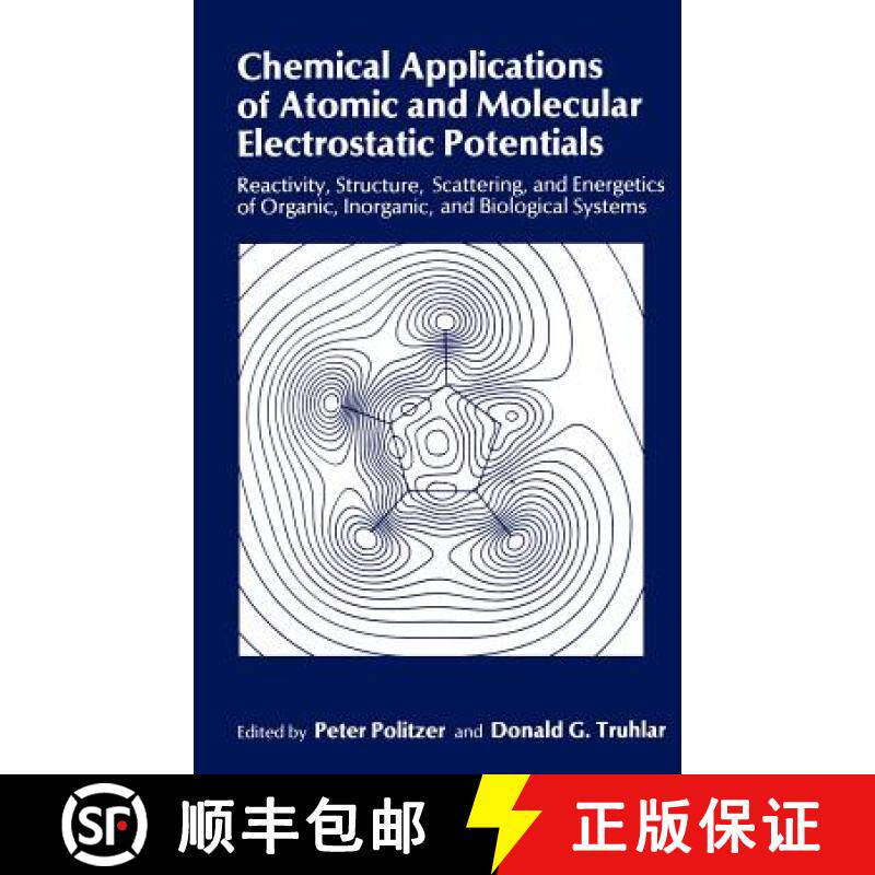 【3-4周达】Chemical Applications of Atomic and Molecular Electrostatic Potentials: Reactivity, Struct... [9780306406577]