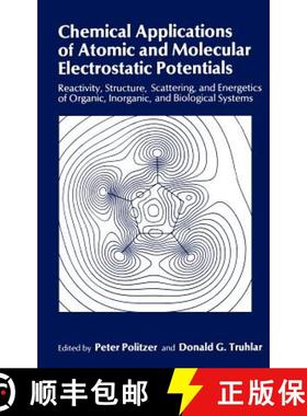 【3-4周达】Chemical Applications of Atomic and Molecular Electrostatic Potentials: Reactivity, Struct... [9780306406577]