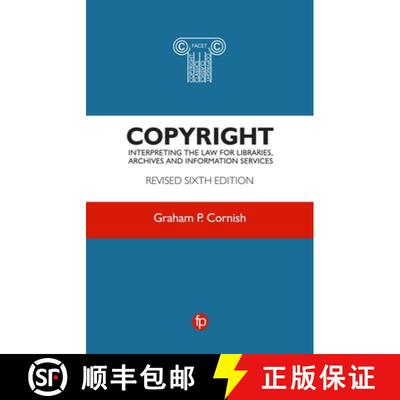 【3-4周达】精装 Copyright : Interpreting the law for libraries, archives and information services [9781783304240]
