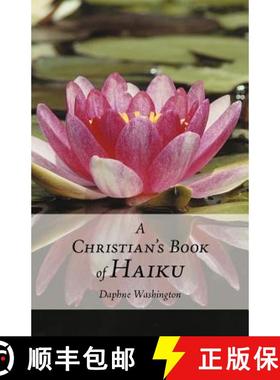 【3-4周达】A Christian's Book of Haiku [9781449750589]