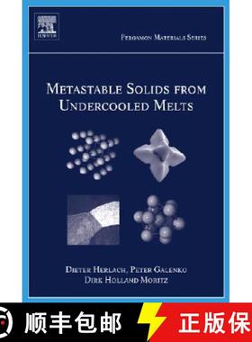 【3-4周达】Metastable Solids from Undercooled Melts: Volume 10 [9780080436388]
