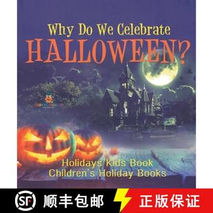 Kids Holiday 3周达 Why Holidays 9798869413475 Books Celebrate Children Halloween? Book