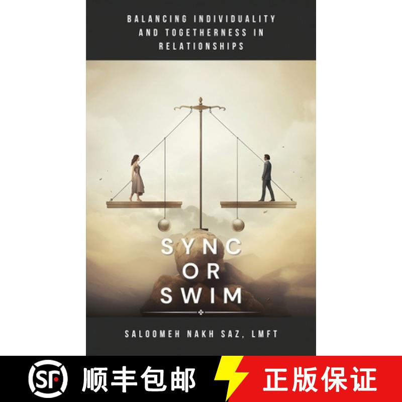 【3-4周达】Sync Or Swim: Balancing Individuality and Togetherness in Relationships [9781917054218]