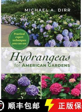 【3-4周达】Hydrangeas for American Gardens [9781635619096]