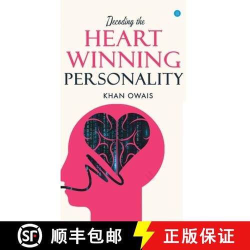 【3-4周达】精装 Decoding The Heart Winning Personality.&nbsp; &nbsp; &nbsp; [9789354273209]