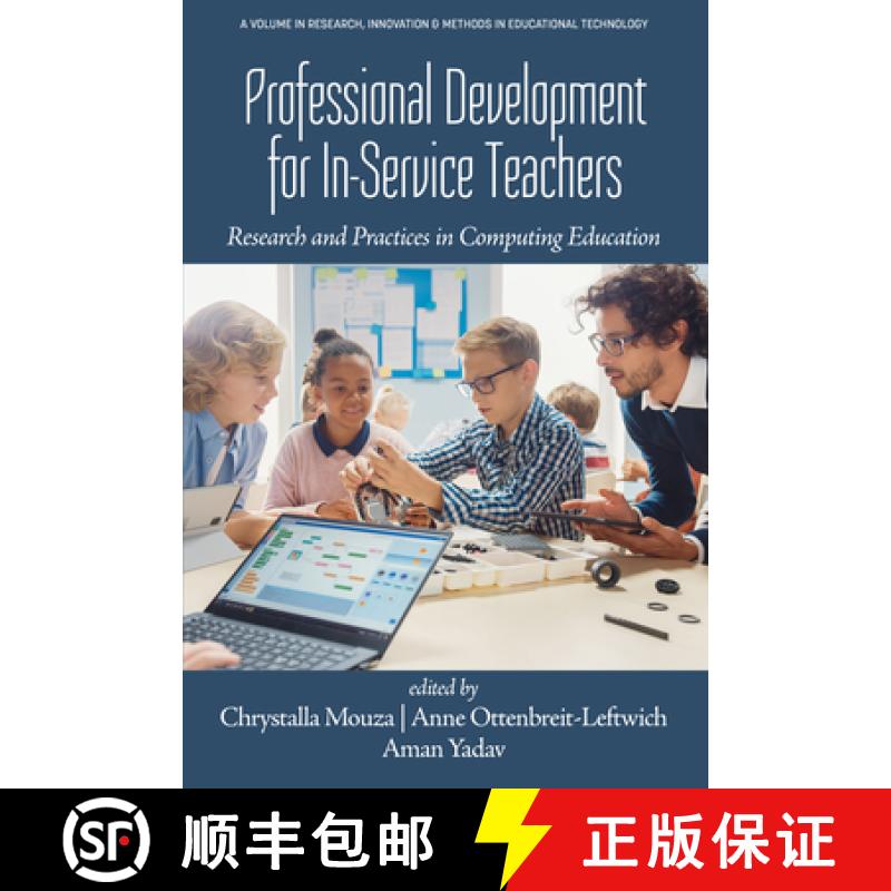 【3-4周达】Professional Development for In-Service Teachers: Research and Practices in Computing Educ... [9781648029066]