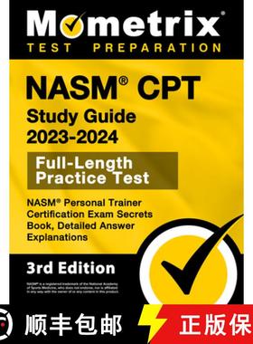 预订 Nasm CPT Study Guide 2023-2024 - Nasm Personal Trainer Certification Exam Secrets Book, Full-Len... [9781516721603]