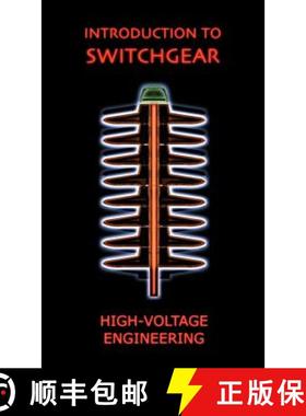 预订 Introduction to Switchgear (High Voltage Engineering Series) [9781427615671]