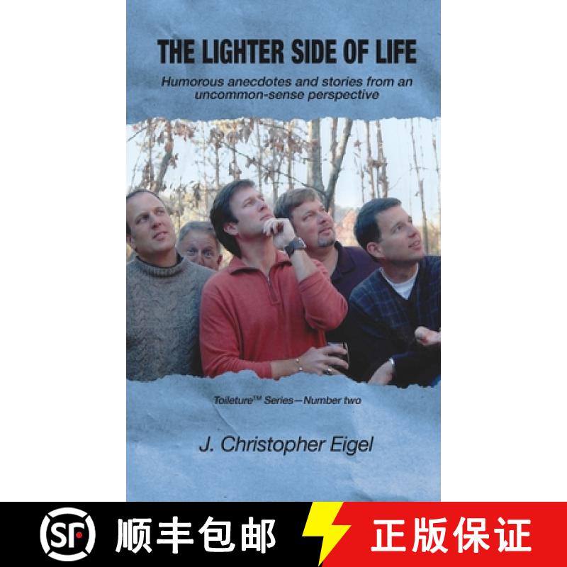【3-4周达】The Lighter Side of Life: Humorous anecdotes and stories from an uncommon-sense perspective [9781662858062]