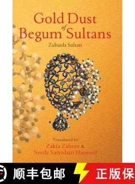 【3-4周达】Gold Dust of Begum Sultans [9788129140241]