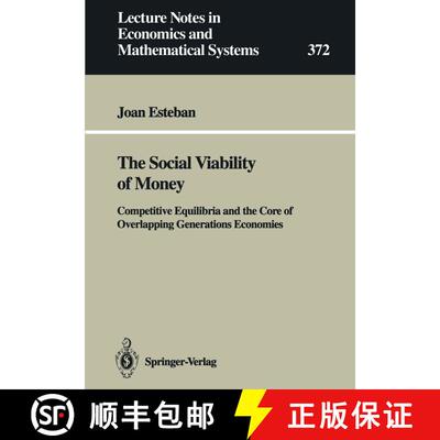 【3-4周达】The Social Viability of Money : Competitive Equilibria and the Core of Overlapping Generat... [9783540546498]