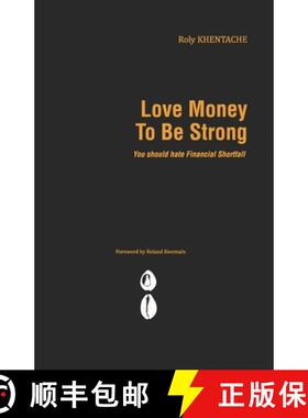 【3-4周达】Love Money to be Strong: You should hate Financial Shortfall [9789956506545]