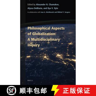 预订 精装 Philosophical Aspects of Globalization: A Multidisciplinary Inquiry [9789004515499]