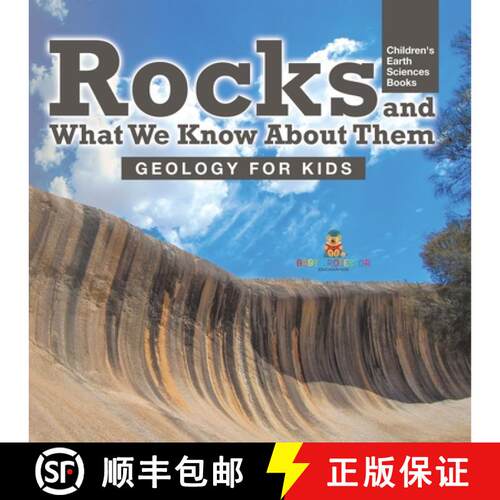 【3-4周达】Rocks and What We Know About Them - Geology for Kids | Children's Earth Sciences Books [9798869438461]