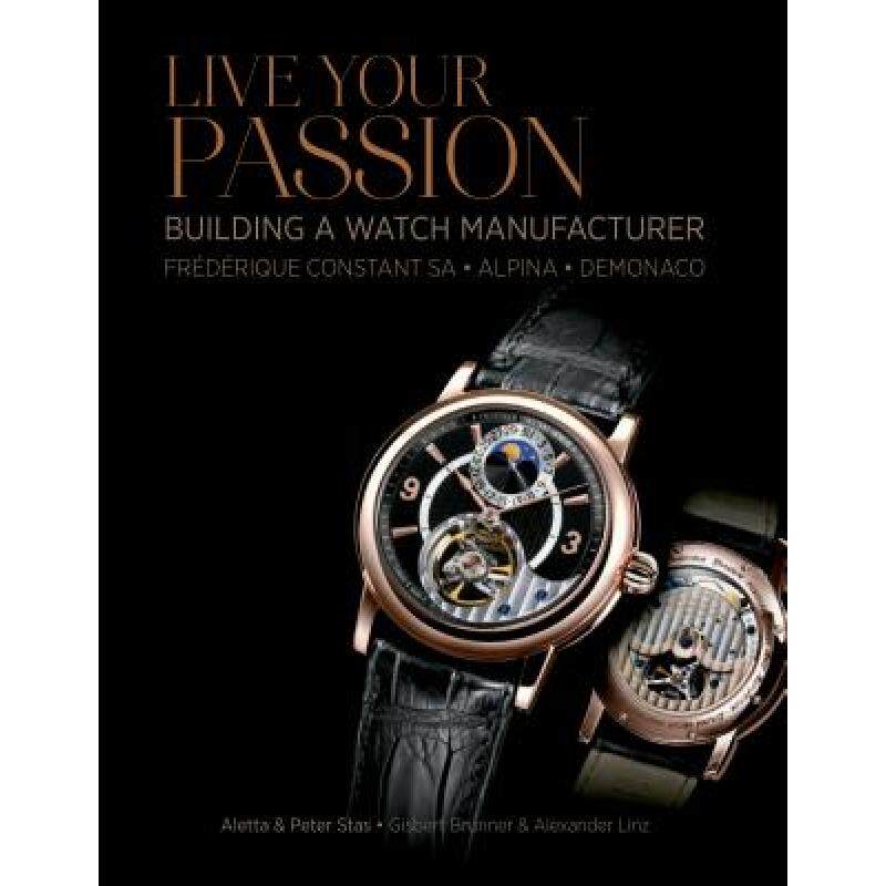 预订 live your passion: building a watch . [9780764346163]