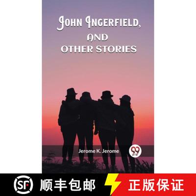 【3-4周达】John Ingerfield, And Other Stories (Edition2023) [9789362760005]
