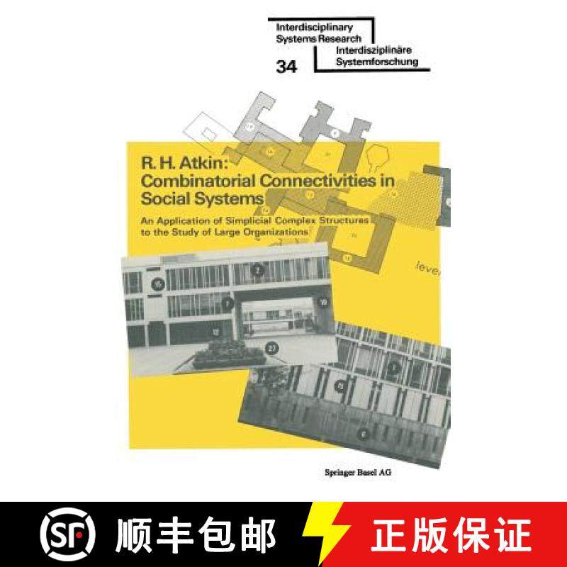 【3-4周达】Combinatorial Connectivities in Social Systems : An Application of Simplicial Complex Stru... [9783764309121]