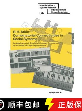 【3-4周达】Combinatorial Connectivities in Social Systems : An Application of Simplicial Complex Stru... [9783764309121]