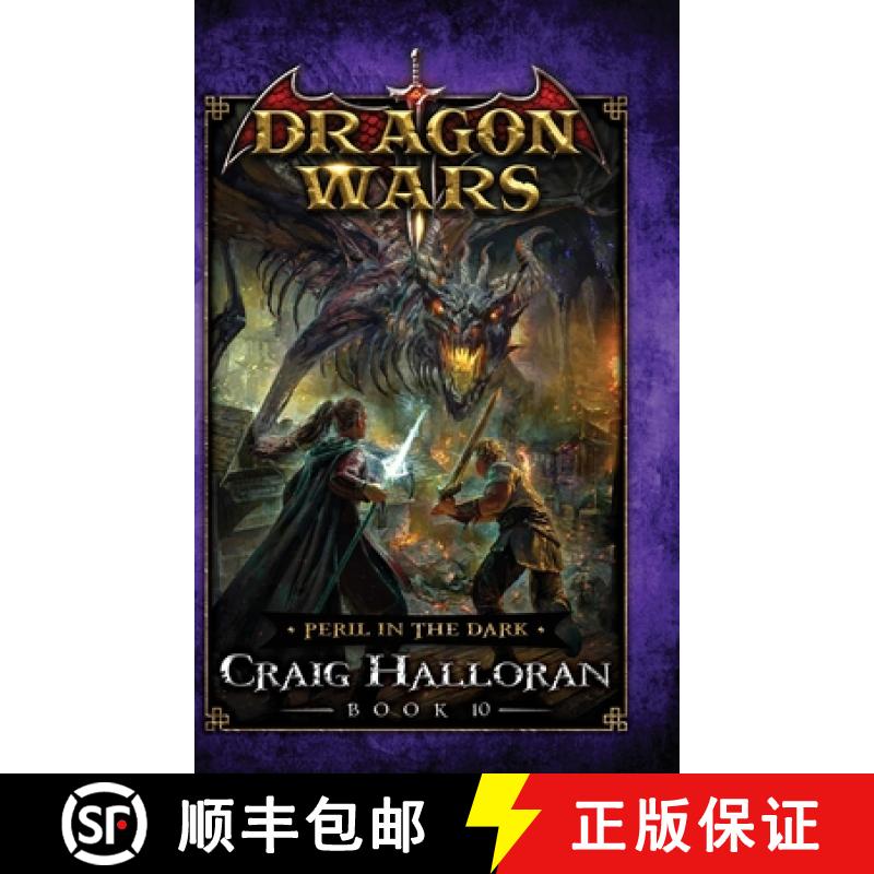 【2-3周达】Peril in the Dark: Dragon Wars - Book 10 [9781946218858]