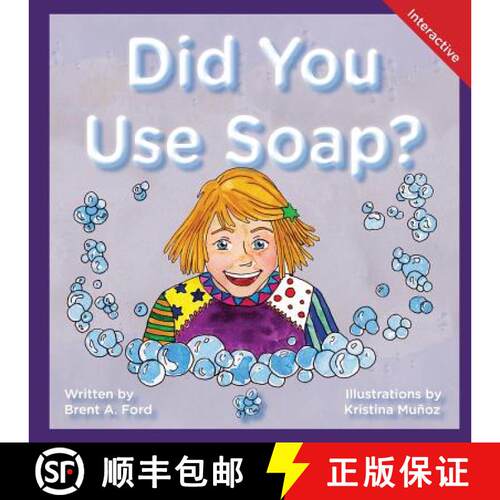 【3-4周达】Did You Use Soap?: A Child's Interactive Book of Fun & Learning [9781947348714]