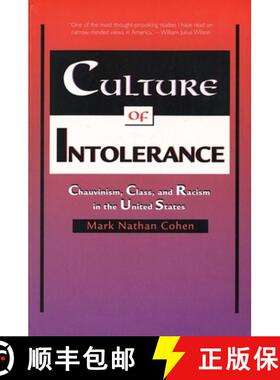 【3-4周达】Culture of Intolerance: Chauvinism, Class, and Racism in the United States (Revised) [9780300080667]