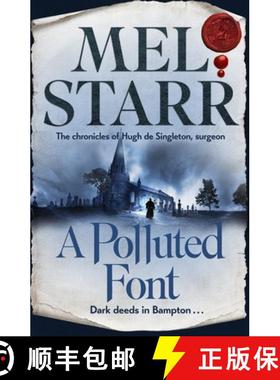 【3-4周达】A Polluted Font: The Chronicles of Hugh de Singleton, Surgeon, Book 16 [9781739417703]