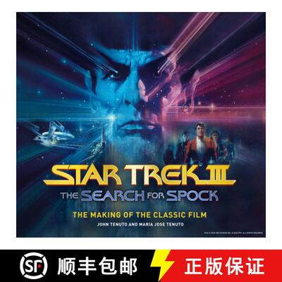 【3-4周达】Star Trek III: The Search for Spock - The Making of the Classic Film [9781835412893]