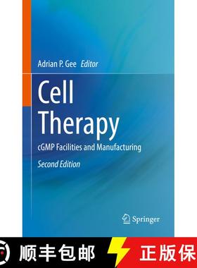【3-4周达】Cell Therapy : cGMP Facilities and Manufacturing (Second Edition 2022) [9783030755355]