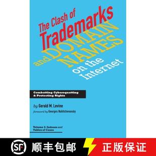【3-4周达】Clash of Trademarks and Domain Names on the Internet: Tables and Indexes [9780991582969]