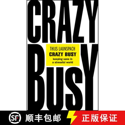 【3-4周达】Crazy Busy – Keeping Sane in a Stressful World [9780857089458]