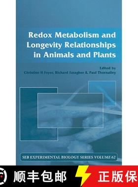 【3-4周达】Redox Metabolism and Longevity Relationships in Animals and Plants: Vol 62 [9780415419543]