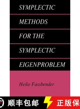 【3-4周达】Symplectic Methods for the Symplectic Eigenproblem [9780306464782]