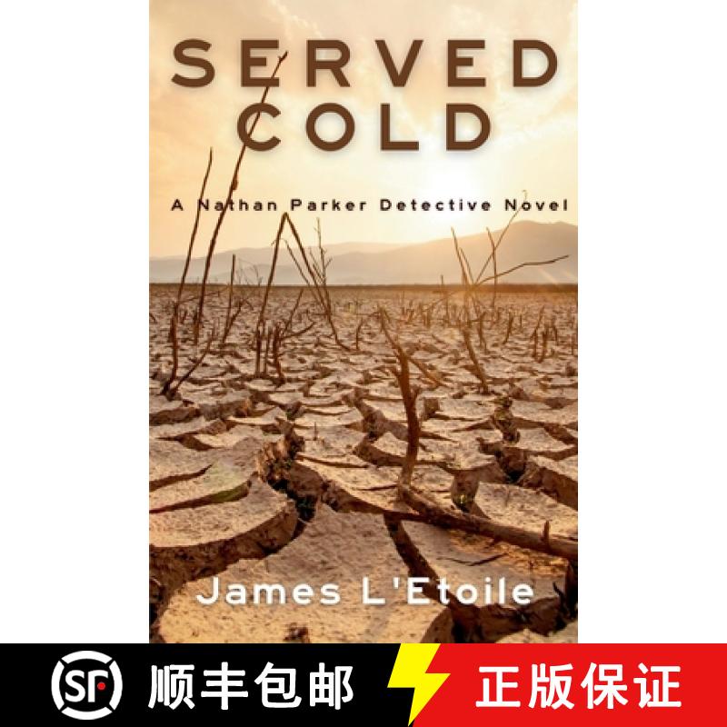 【2-3周达】Served Cold: A Detective Nathan Parker Novel [9781685126841]